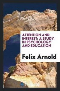Enlarge image Cover: Attention and Interest - Trieste Publishing