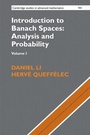 Cover: Introduction to Banach Spaces: Analysis and Probability: Volume 1 - Cambridge University Press
