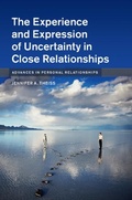 Cover: The Experience and Expression of Uncertainty in Close Relationships - Cambridge University Press