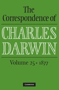 Cover: The Correspondence of Charles Darwin: Volume 25, 1877 - Cambridge University Press