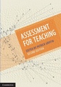 Cover: Assessment for Teaching - Cambridge University Press