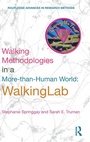 Cover: Walking Methodologies in a More-than-human World - Routledge