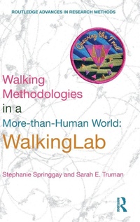 Enlarge image Cover: Walking Methodologies in a More-than-human World - Routledge