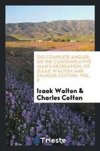 Abbildung von: The Complete Angler - Trieste Publishing