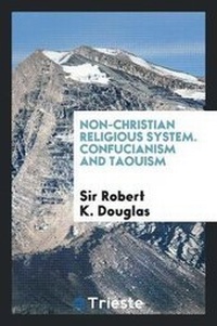 Abbildung von: Confucianism and Taouism - Trieste Publishing