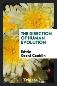 Enlarge image Cover: The Direction of Human Evolution - Trieste Publishing