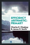Cover: Efficiency Arithmetic - Trieste Publishing