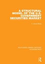 Cover: A Structural Model of the U.S. Government Securities Market - Routledge