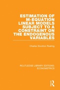 Cover: Estimation of M-equation Linear Models Subject to a Constraint on the Endogenous Variables - Routledge