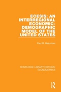 Cover: ECESIS: An Interregional Economic-Demographic Model of the United States - Routledge