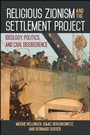 Cover: Religious Zionism and the Settlement Project - State University of New York Press