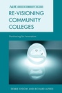 Cover: Re-visioning Community Colleges - Rowman & Littlefield Publishers