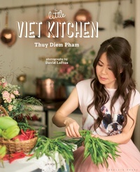 Abbildung von: The Little Viet Kitchen - Absolute Press