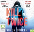 Cover: Kill Me Twice - Bolinda/Bonnier Audio