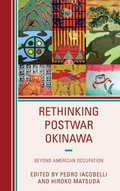 Cover: Rethinking Postwar Okinawa - Lexington Books