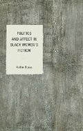 Cover: Politics and Affect in Black Women's Fiction - Lexington Books