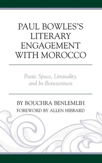 Abbildung von: Paul Bowles's Literary Engagement with Morocco - Lexington Books