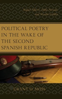 Abbildung von: Political Poetry in the Wake of the Second Spanish Republic - Lexington Books