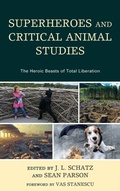 Cover: Superheroes and Critical Animal Studies - Lexington Books