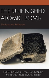 Enlarge image Cover: The Unfinished Atomic Bomb - Lexington Books