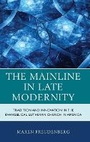 Cover: The Mainline in Late Modernity - Lexington Books