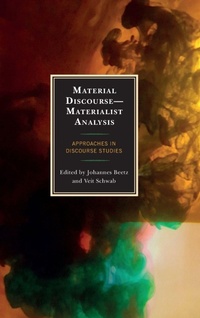 Enlarge image Cover: Material Discourse-Materialist Analysis - Lexington Books