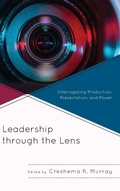 Cover: Leadership through the Lens - Lexington Books