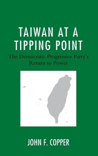 Enlarge image Cover: Taiwan at a Tipping Point - Lexington Books