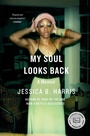 Cover: My Soul Looks Back - Scribner