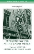 Cover: Experiencing War as the 'Enemy Other' - Manchester University Press