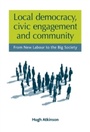 Cover: Local Democracy, Civic Engagement and Community - Manchester University Press