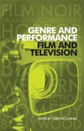 Cover: Genre and Performance: Film and Television - Manchester University Press