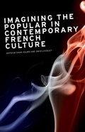Cover: Imagining the Popular in Contemporary French Culture - Manchester University Press