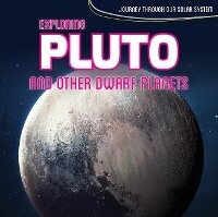 Abbildung von: Exploring Pluto and Other Dwarf Planets - Kidhaven Publishing