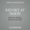 Cover: Red Sky at Noon - Blackstone Publishing