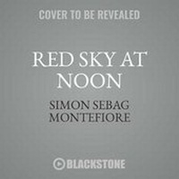 Enlarge image Cover: Red Sky at Noon Lib/E - Blackstone Publishing