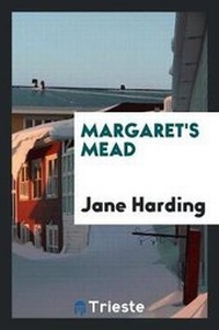 Enlarge image Cover: Margaret's Mead - Trieste Publishing