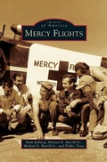 Cover: Mercy Flights - Arcadia Publishing Library Editions