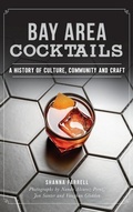 Cover: Bay Area Cocktails - History Press Library Editions