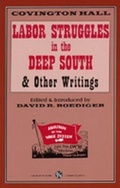 Cover: Labor Struggles in the Deep South & Other Writings - Charles Kerr