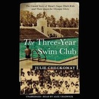 Abbildung von: The Three-Year Swim Club Lib/E - Hachette Book Group