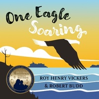 Enlarge image Cover: One Eagle Soaring - Harbour Publishing