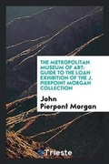Cover: The Metropolitan Museum of Art - Trieste Publishing
