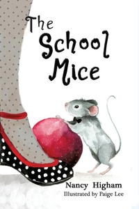 Enlarge image Cover: The School Mice - TotalRecall Publications, Inc.