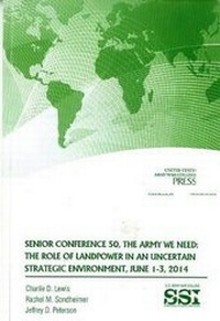 Enlarge image Cover: Senior Conference 50, the Army We Need - Department of the Army