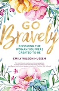 Cover: Go Bravely - Ave Maria Press