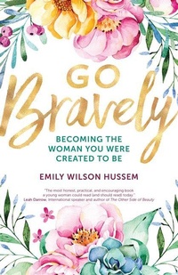 Enlarge image Cover: Go Bravely - Ave Maria Press