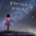 Cover: If You Look Up to the Sky - Beaver's Pond Press