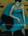 Cover: Icons of Style - A Century of Fashion Photography - Getty Publications
