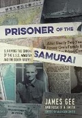 Cover: Prisoner of the Samurai - Casemate Publishers